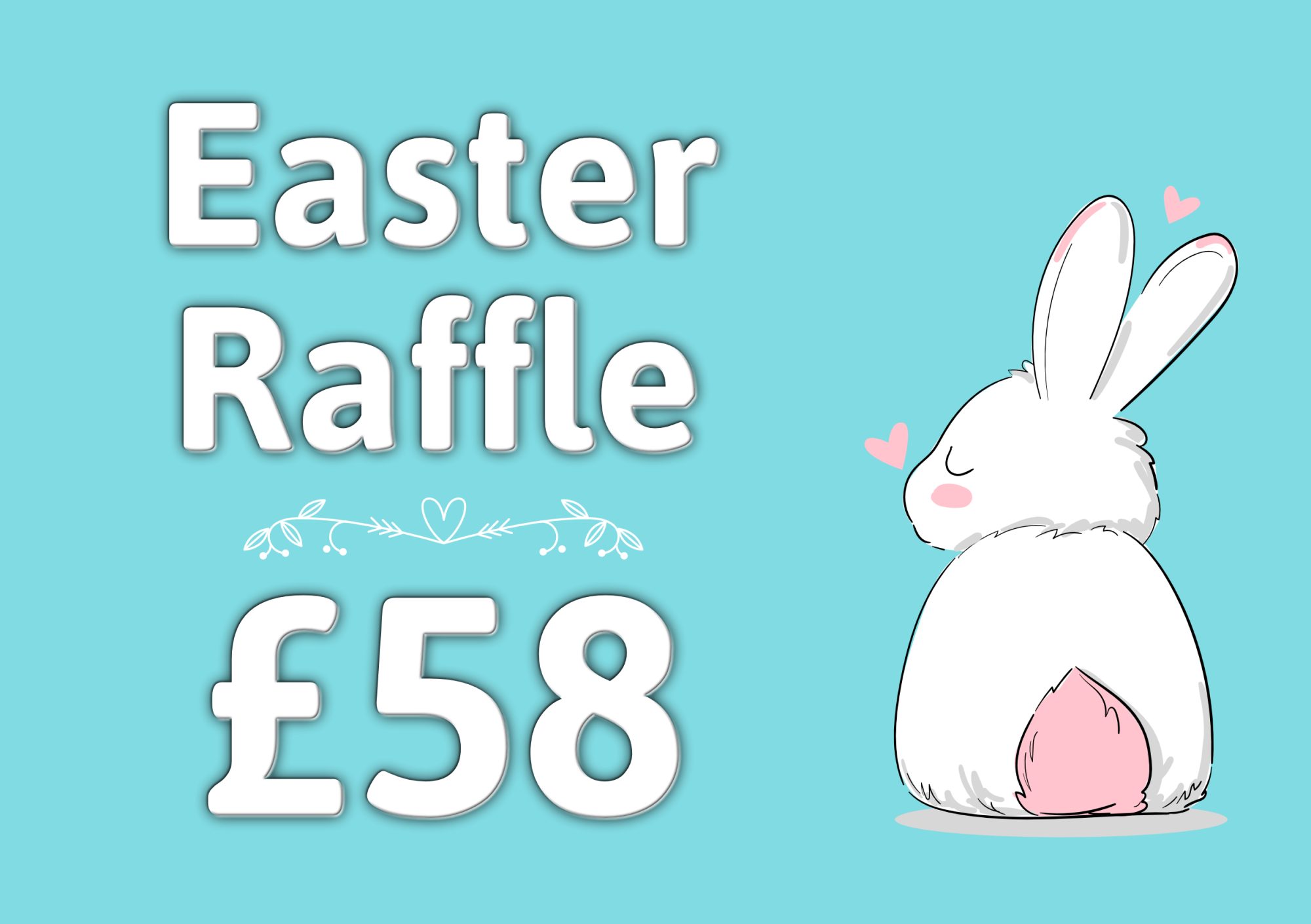 Easter Raffle - £58